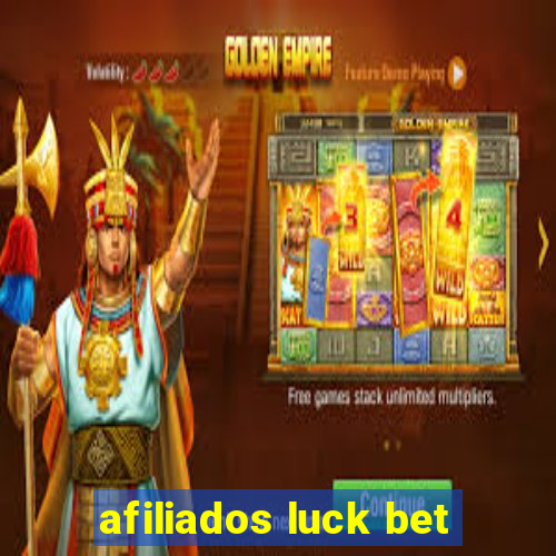 afiliados luck bet